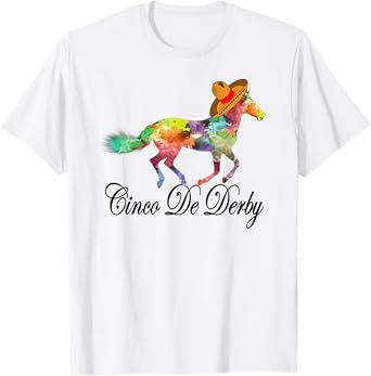 Derby Party Cinco De Mayo Horse Racing Sombrero Mexican Tee T-Shirt
