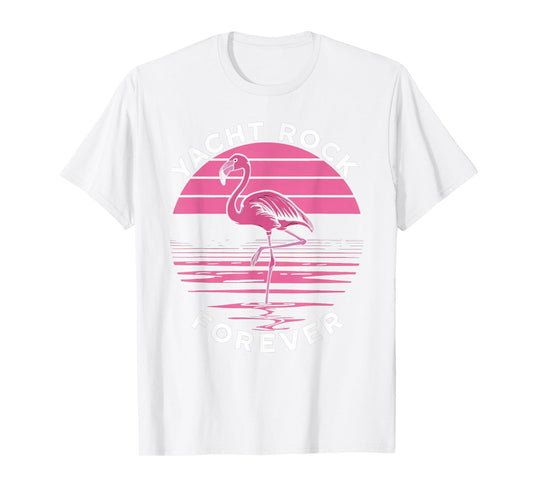 Yacht Rock Forever: Cool Flamingo Design for Yacht Fans T-Shirt