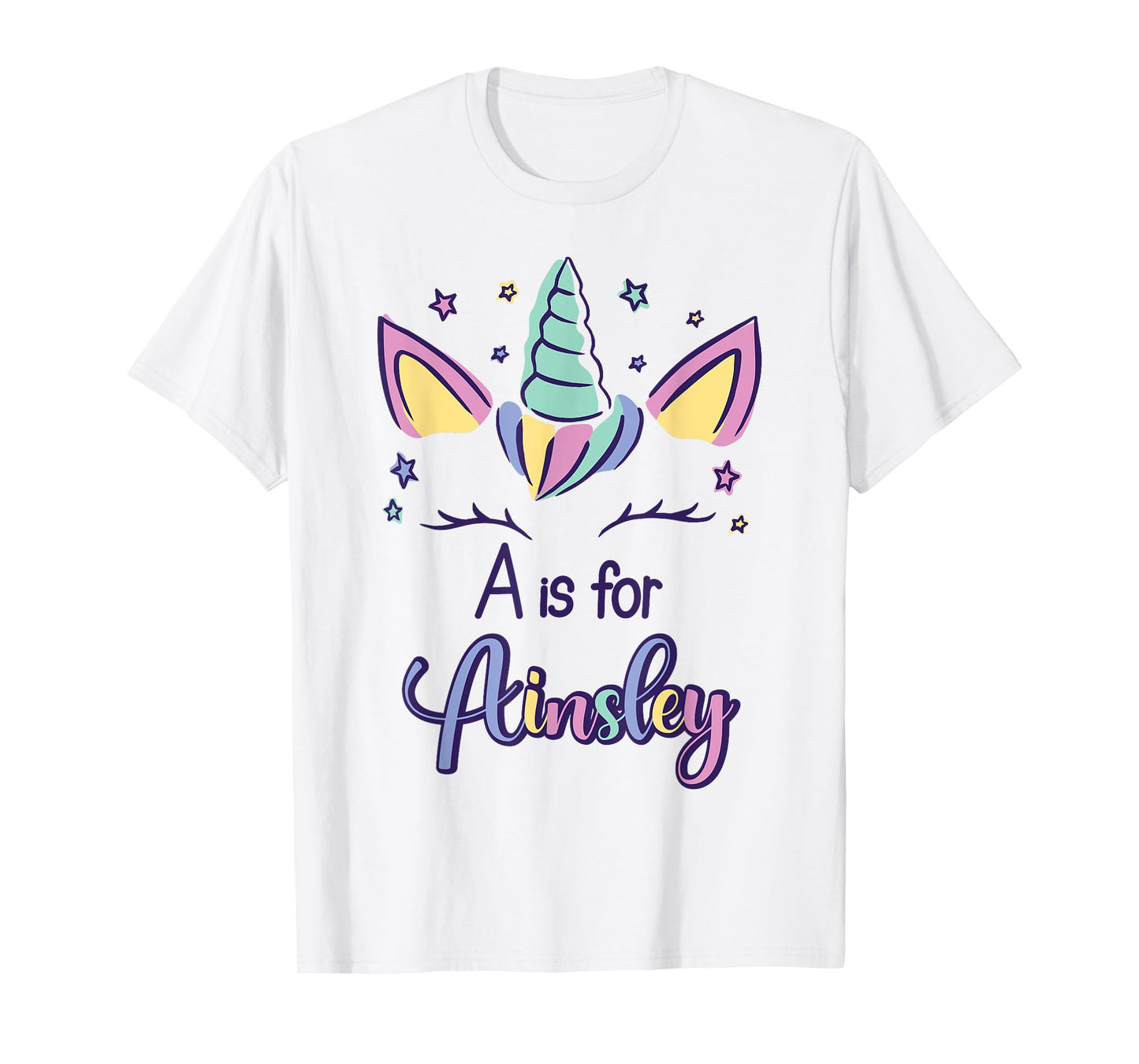 First Name Ainsley Personalized A Is For Ainsley T-Shirt