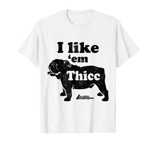 Funny English Bulldog I Like Em Thicc Dog Silhouette T-Shirt for Men Women Girls Kids