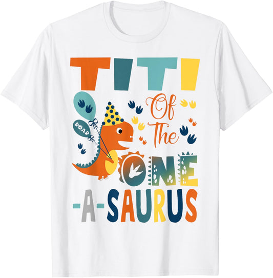 Titi Of The One-A-Saurus 2Nd Birthday Dinosaur Party T-Shirt