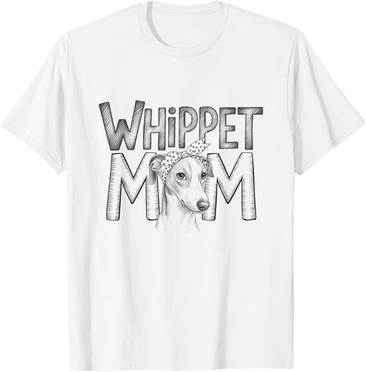 Whippet Mom Design For Dog Owner Women T-Shirt