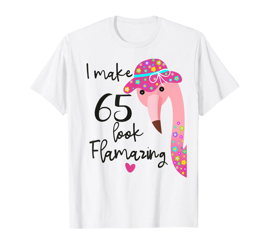 Womens Funny Flamingo 65th Birthday T-Shirt 65 Years Old T-Shirt