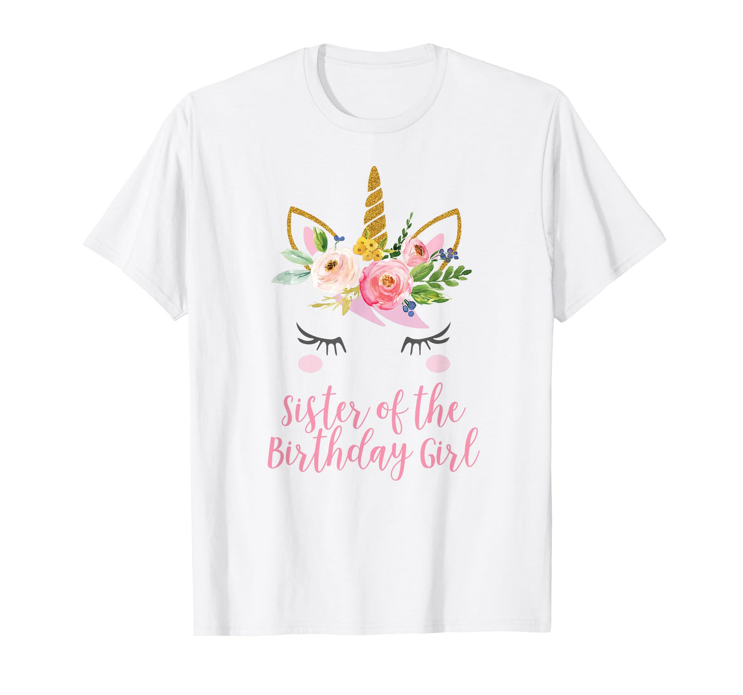 Unicorn Sister Shirt, Sister of the Birthday Girl T-Shirt T-Shirt