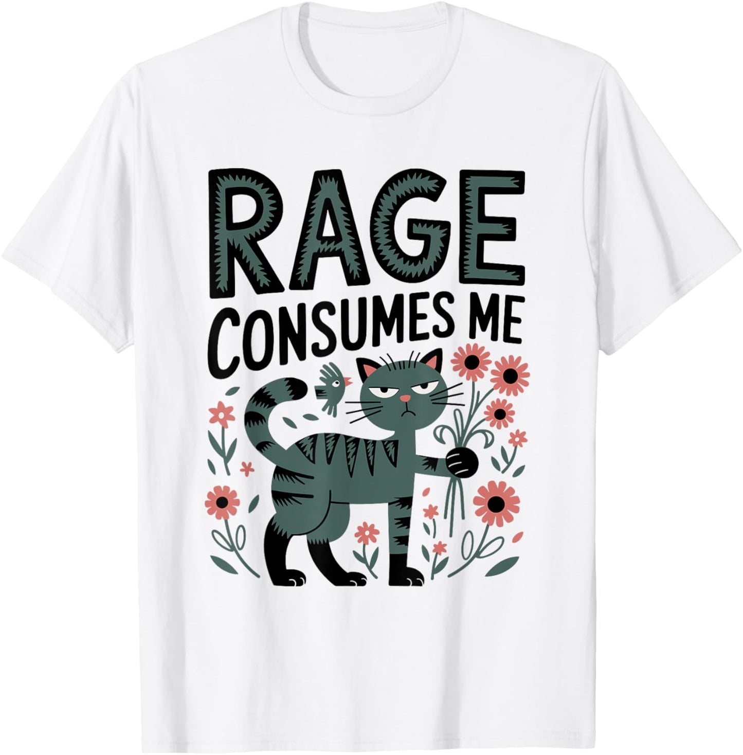 Rage Consumes Me Funny Cat Meme T-Shirt