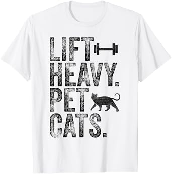 Lift Heavy Pet Cats Funny Gym Workout Weight Lifting Vintage T-Shirt