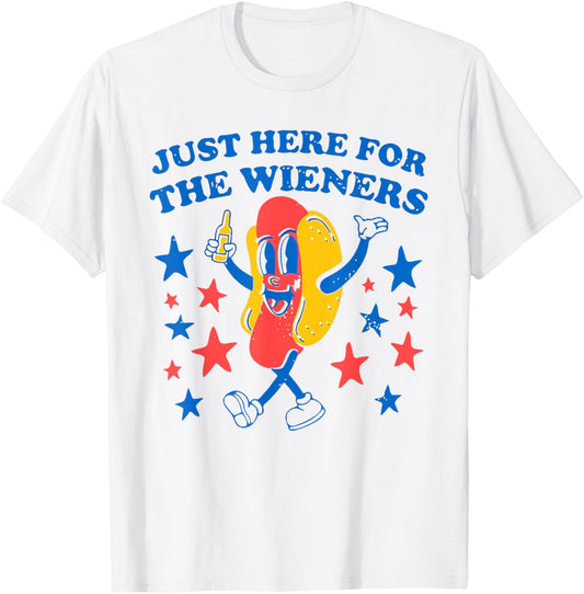 Hot Dog I'm Just Here For The Wieners 4Th Of July Patriotic T-Shirt