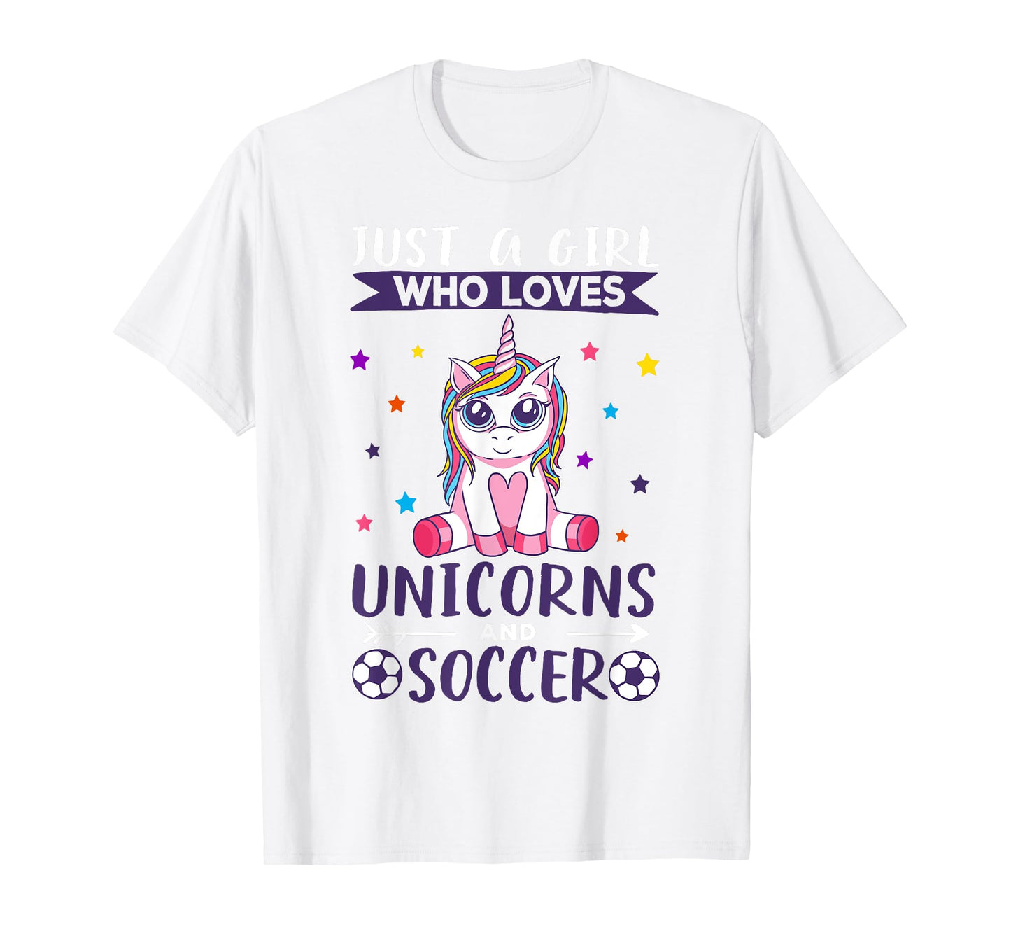 Just A Girl Who Loves Unicorns And Soccer T-Shirt