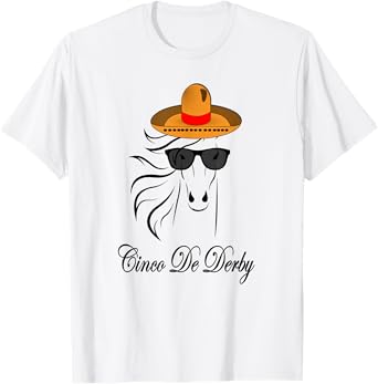 Derby Party Cinco De Mayo Horse Racing Sombrero Mexican Tee T-Shirt