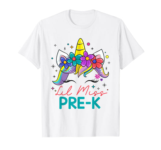 Lil Miss Pre-K Unicorn First Day Of Pre K Preschool Girls T-Shirt