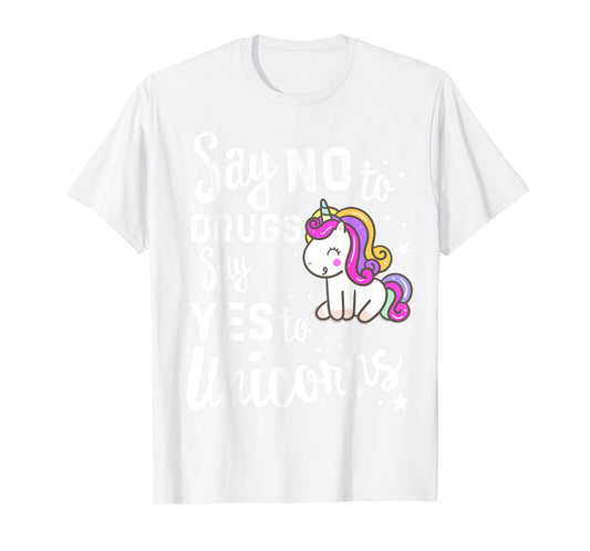 Red Ribbon Week Say No To Say Yes To Unicorns Unicorn T-Shirt