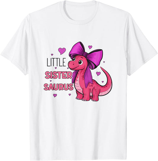 Dinosaur Sister Little Sistersaurus Sisters Siblings T-Shirt