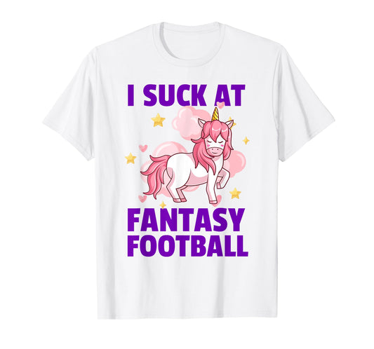 I Suck At Fantasy Football - League Loser Punishment Unicorn T-Shirt