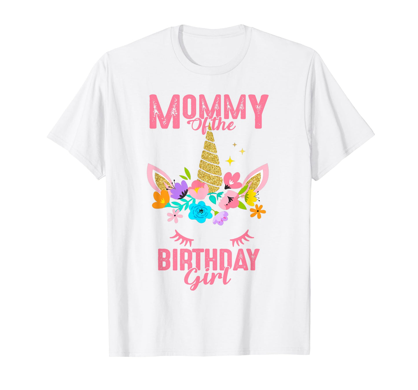 Mommy of the Birthday Girl Cute Unicorn Birthday Matching T-Shirt