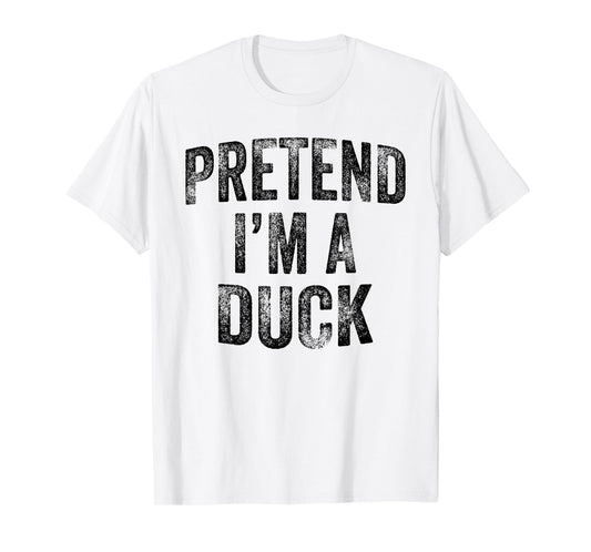 Pretend I'm A Duck Family Lazy Easy Halloween Party Costume T-Shirt