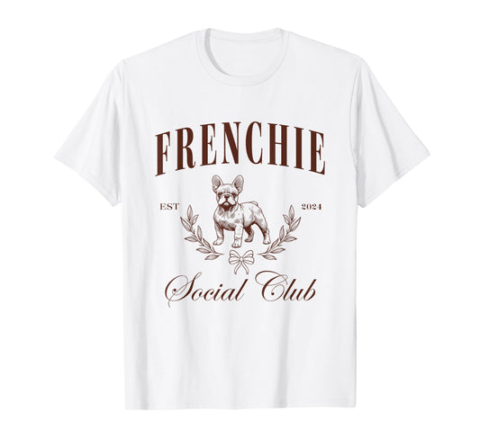 Frenchie Social Club French Bulldog Mom Dad Men Women T-Shirt