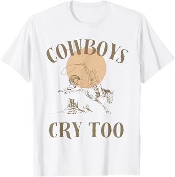 Cowboys Cry Too T-Shirt