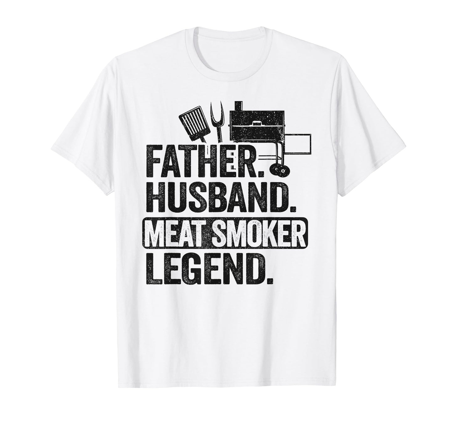 Father Husband Meat Smoker Legend Grilling Dad Meat Smoking T-Shirt