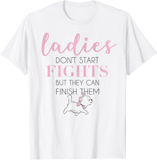 Disney The Aristocats Marie Ladies Don't Start Fights T-Shirt