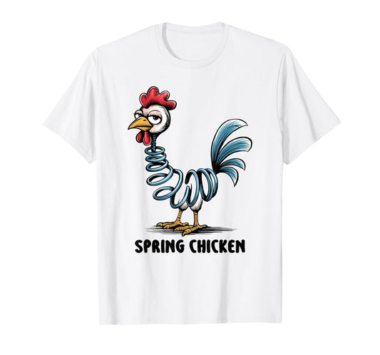 Spring Chicken Chicken On Pogo Stick Funny Chicken T-Shirt