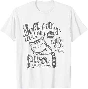 Cute Soft Kitty Warm Kitty Happy Kitty Sleepy Kitty T-Shirt