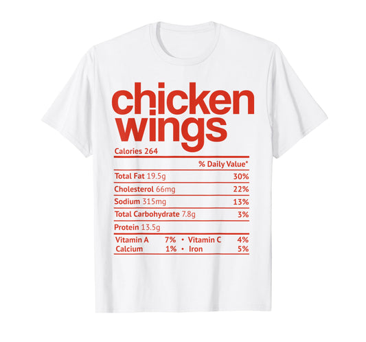Chicken Wings Nutrition Fact Funny Thanksgiving Christmas T-Shirt