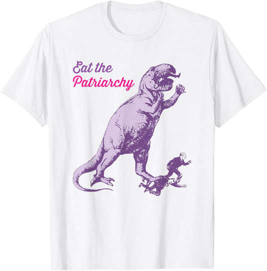 Eat the Patriarchy Funny Feminist Vintage T-Rex Dinosaur T-Shirt