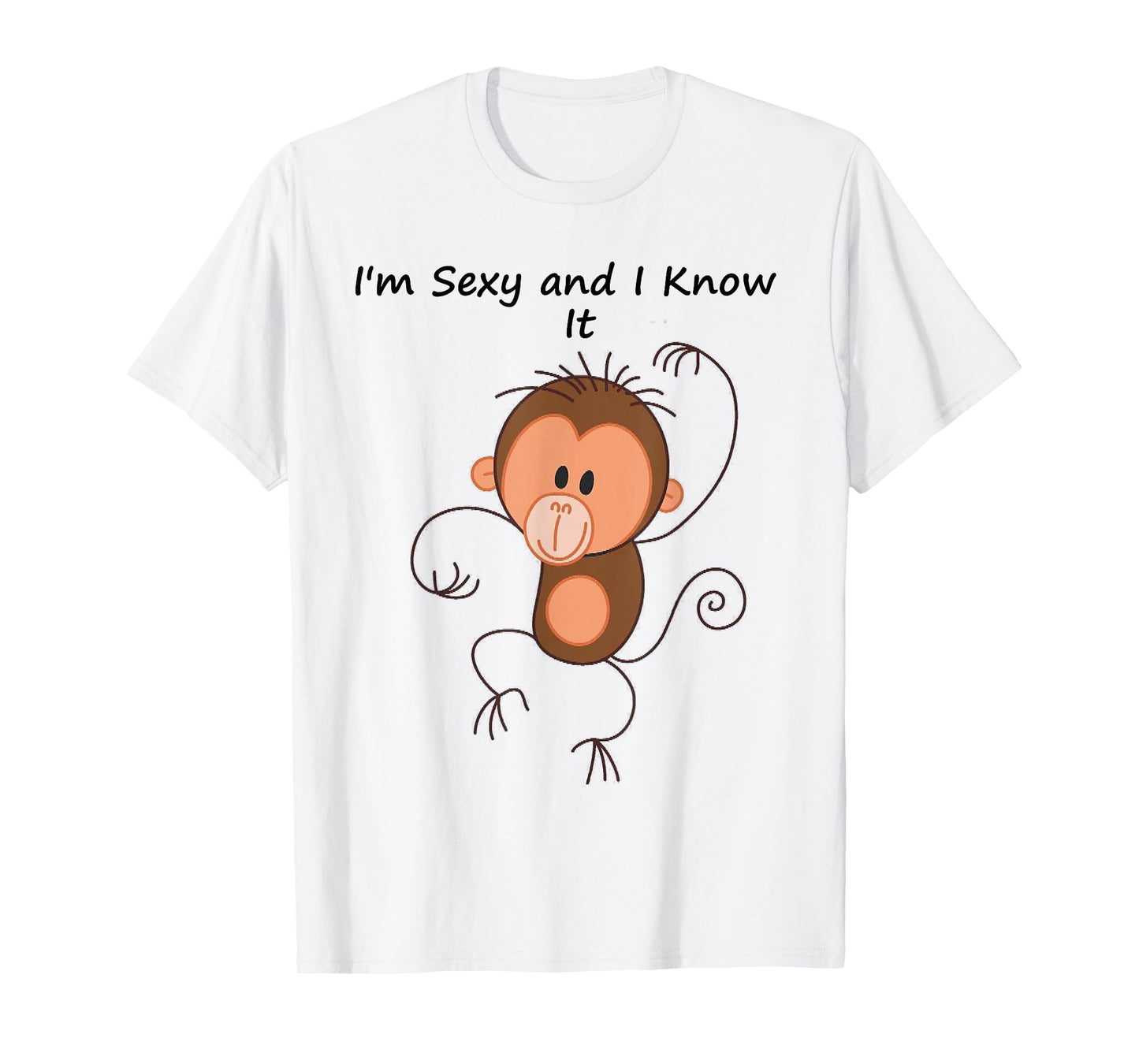I'm Sexy and I Know It T-Shirt