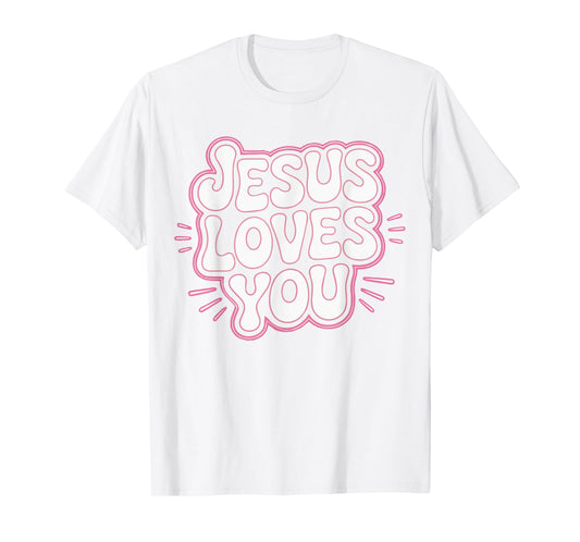Toddler Jesus Loves You Pink White Christian Girl God Sister T-Shirt