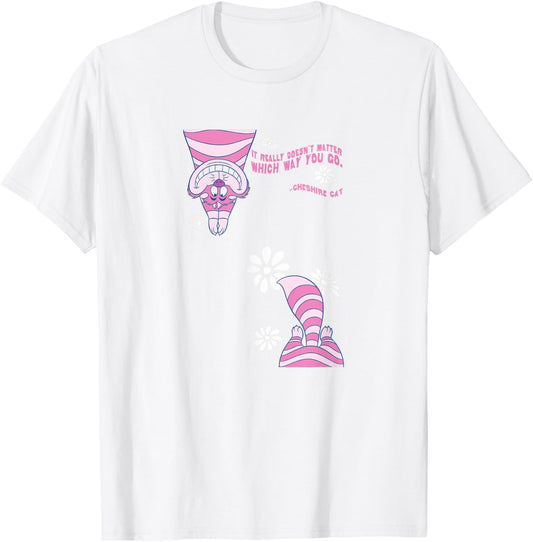 Disney Alice In Wonderland Cheshire Cat Doesn't Matter Where T-Shirt