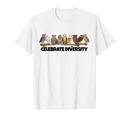 Celebrate Diversity Type of Owls Shirt for Owl Lovers T-Shirt