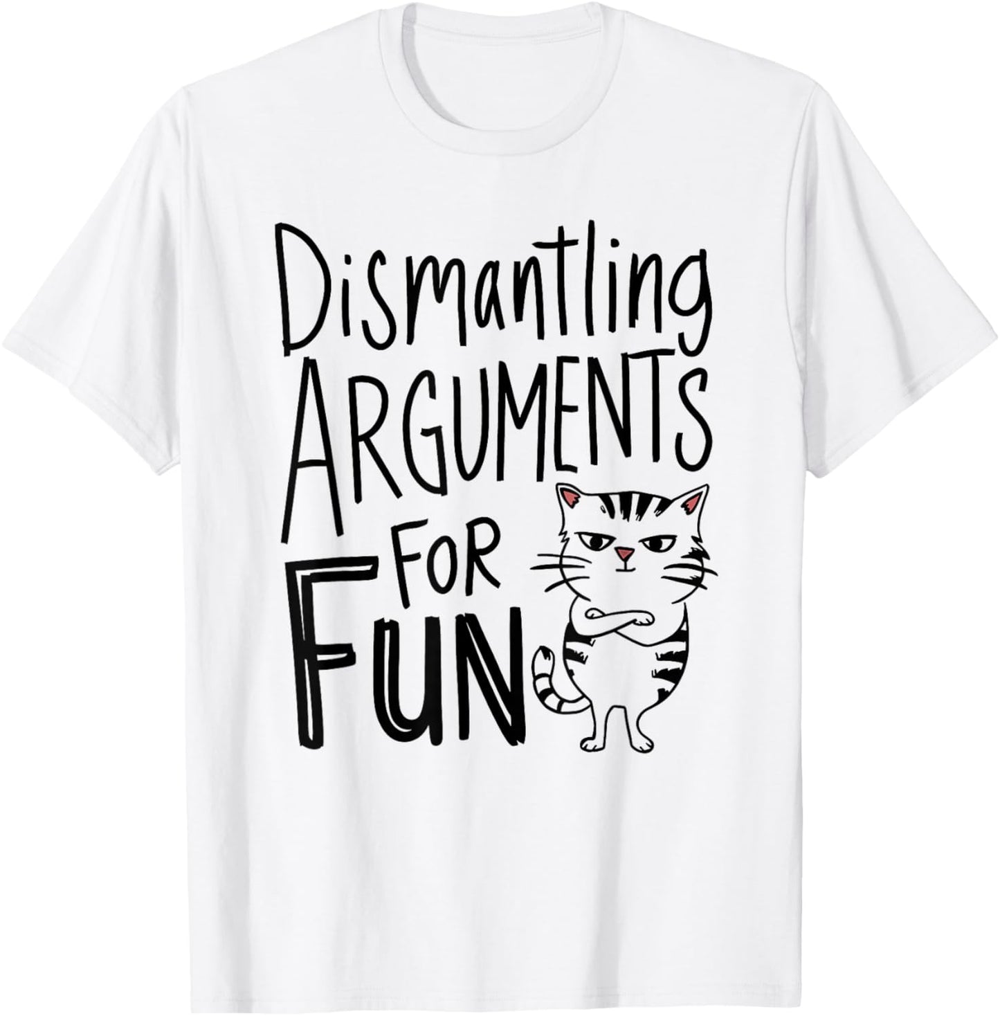 Debate Cat I Debate Society Humor Debating Team I Debate T-Shirt