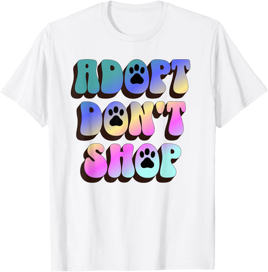 Retro Adopt Don't Shop. Vintage Print Dog and Cat Adoption T-Shirt