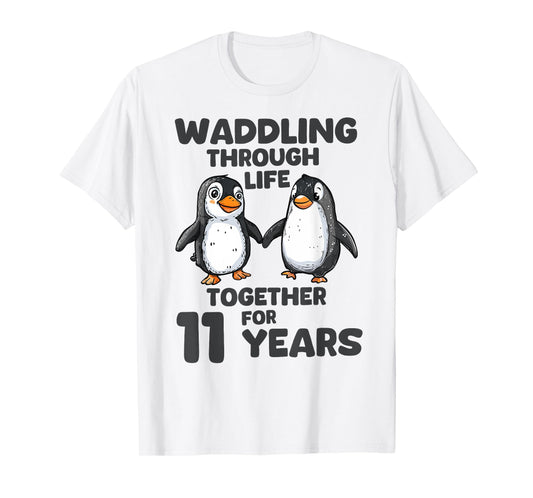 Waddling Through Life Together 11 Years Wedding Anniversary T-Shirt
