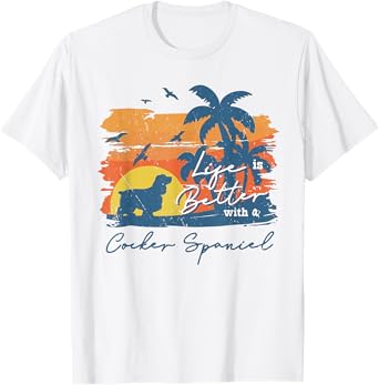 Cocker Spaniel Life is Better Vintage Sunset T-Shirt