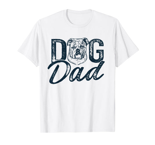 English Bulldog Dog Dad T-Shirt
