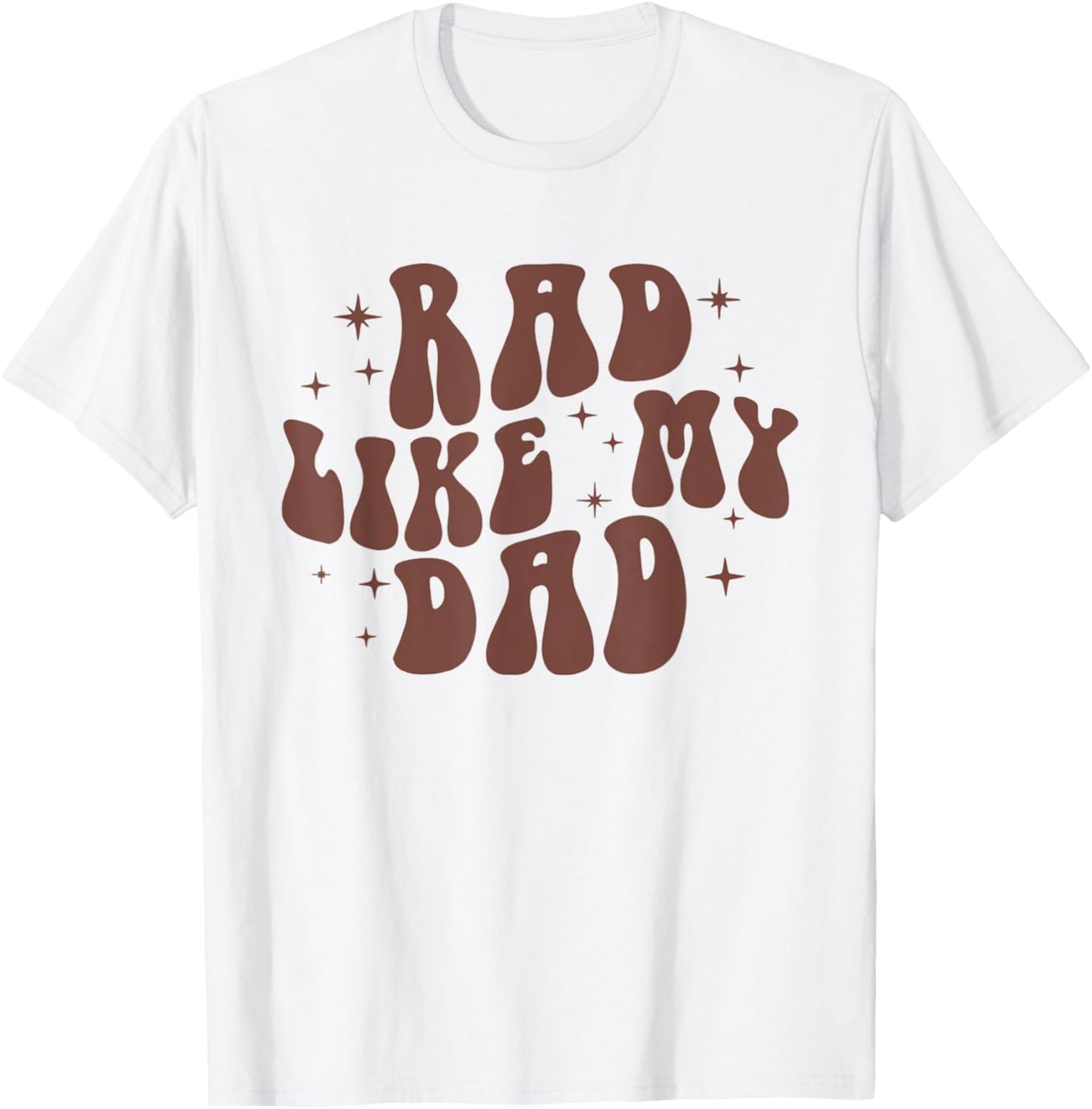 Rad Like My Dad I Love My Dad Funny Retro Toddler Kids T-Shirt
