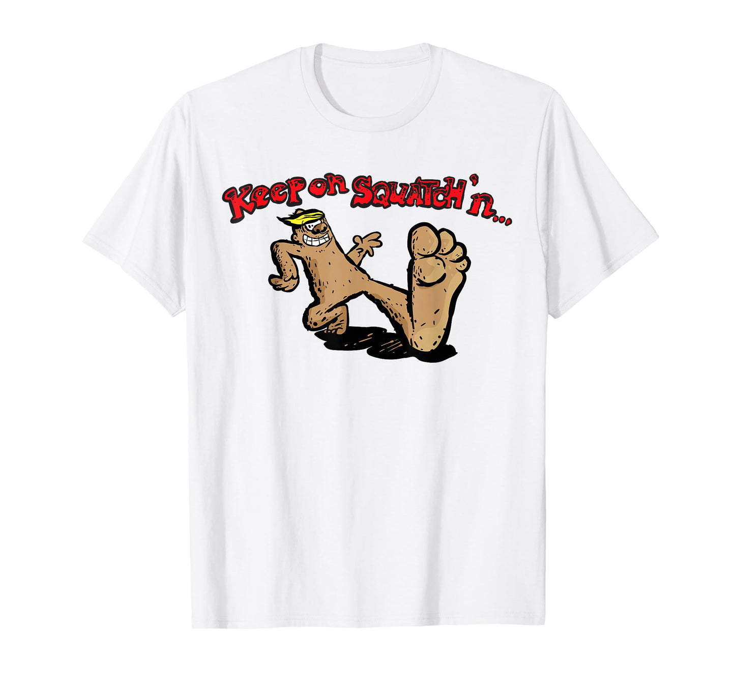 Bigfoot Keep on Squatchin'n Vintage Funny Retro Sasquatch T-Shirt