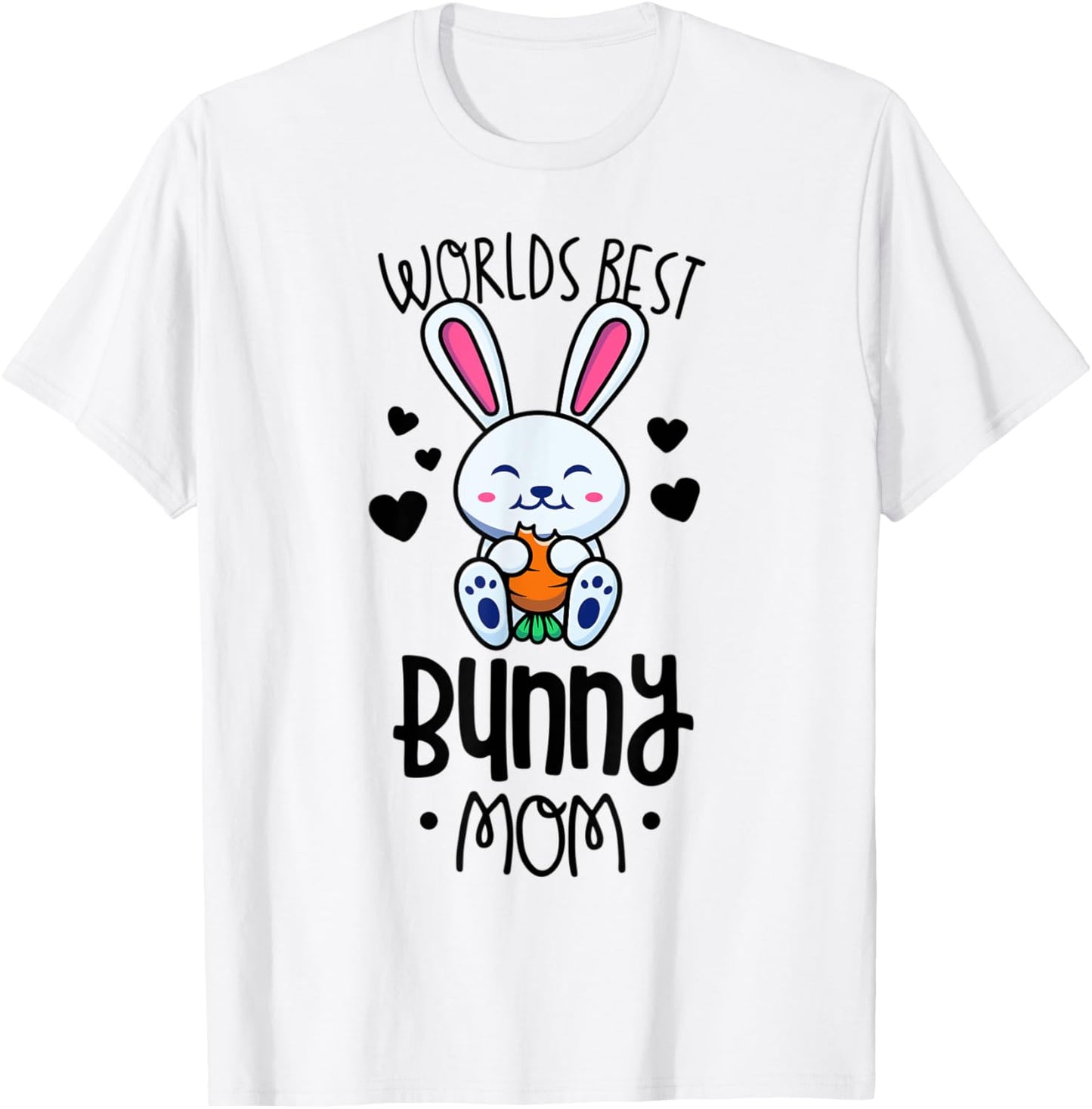 World's Best Bunny Mom Shirts For Women Rabbit Lover Gifts T-Shirt