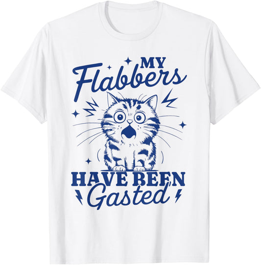 My Flabbers Have Been Gasted Distressed Retro Funny Cat T-Shirt