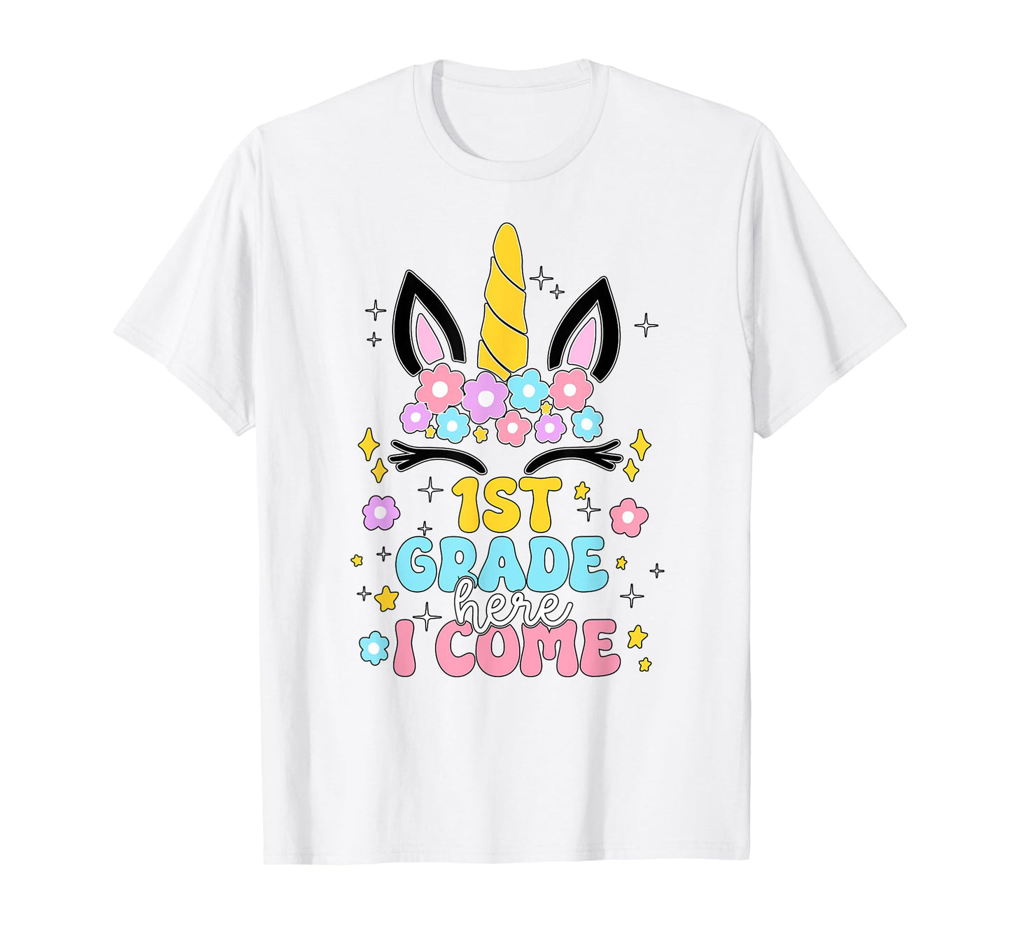First Grade Here I Come Unicorn Girls Kids Back To School T-Shirt