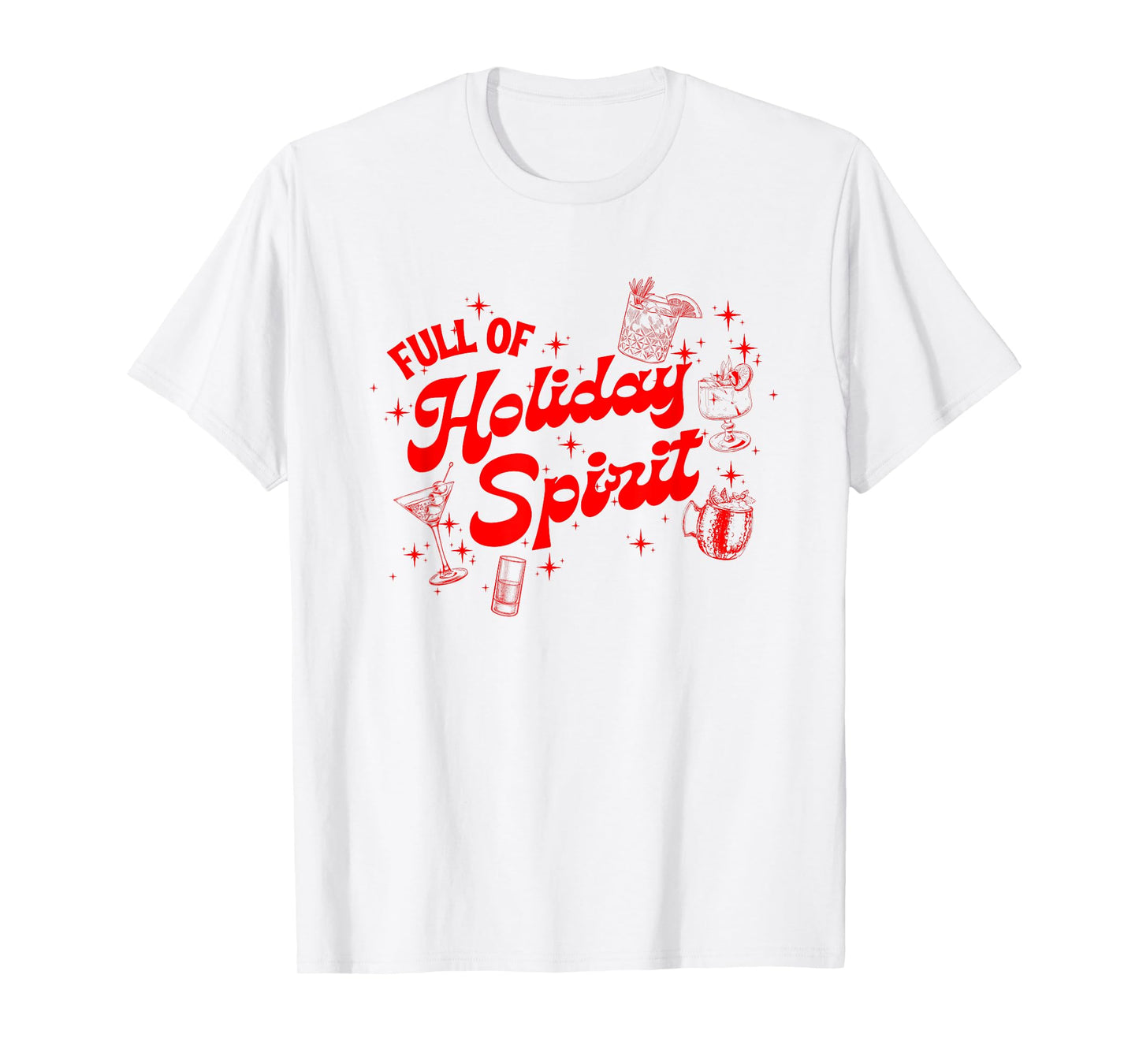 Funny Xmas Cocktail Vintage Full Of Holiday Spirit Gifts T-Shirt
