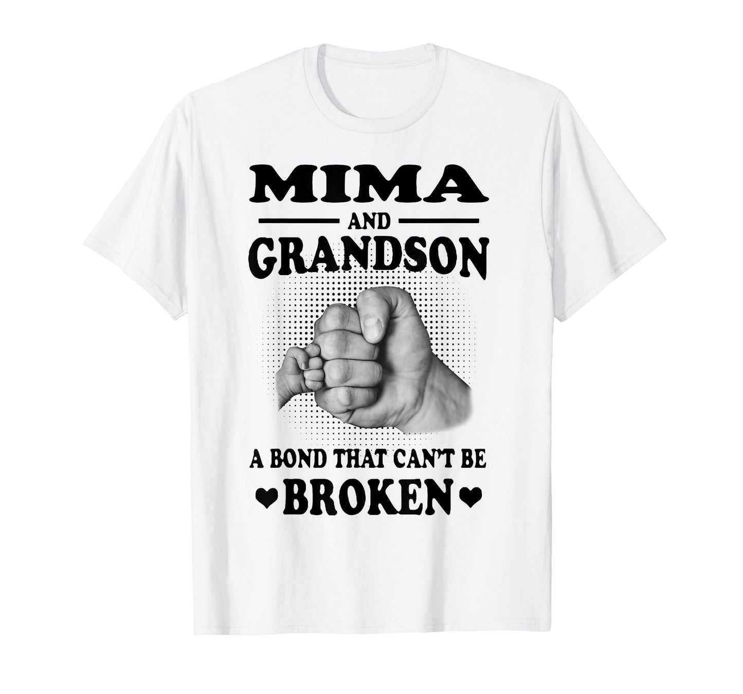 Mima And Grandson A Bond That Can't Be Broken Gift T-Shirt