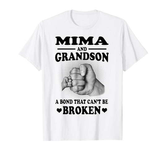 Mima And Grandson A Bond That Can't Be Broken Gift T-Shirt