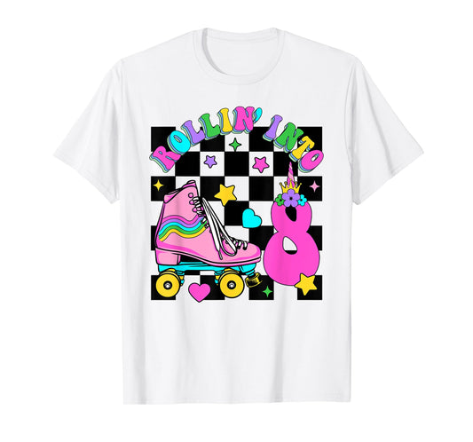 Rolling Into 8 Years Old Skater 8th Birthday Kids Girls T-Shirt