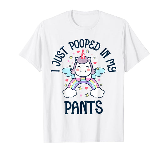 I Just Pooped in my Pants Funny Unicorn Adult Humor Meme T-Shirt