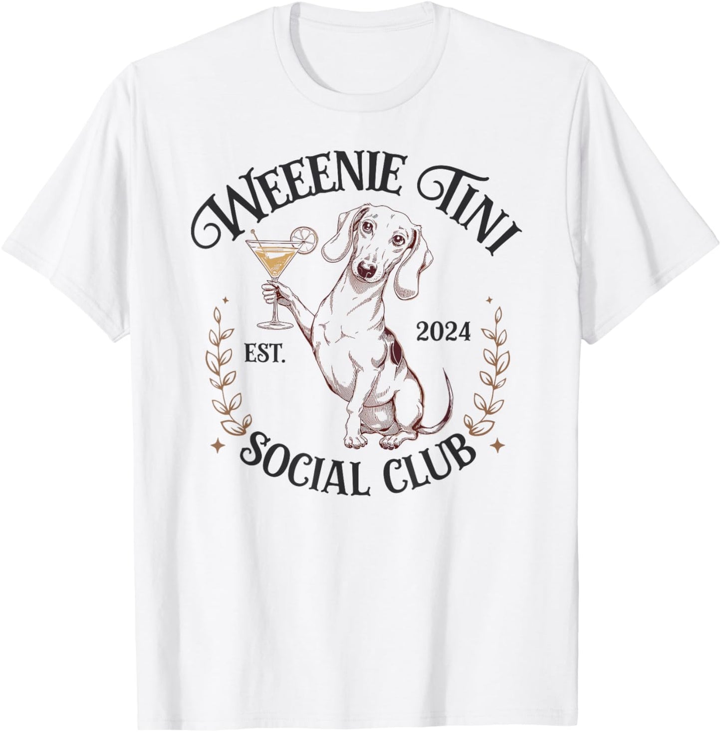 Dachshund Weenie Tini Social Club Lover funny Weiner Dog T-Shirt