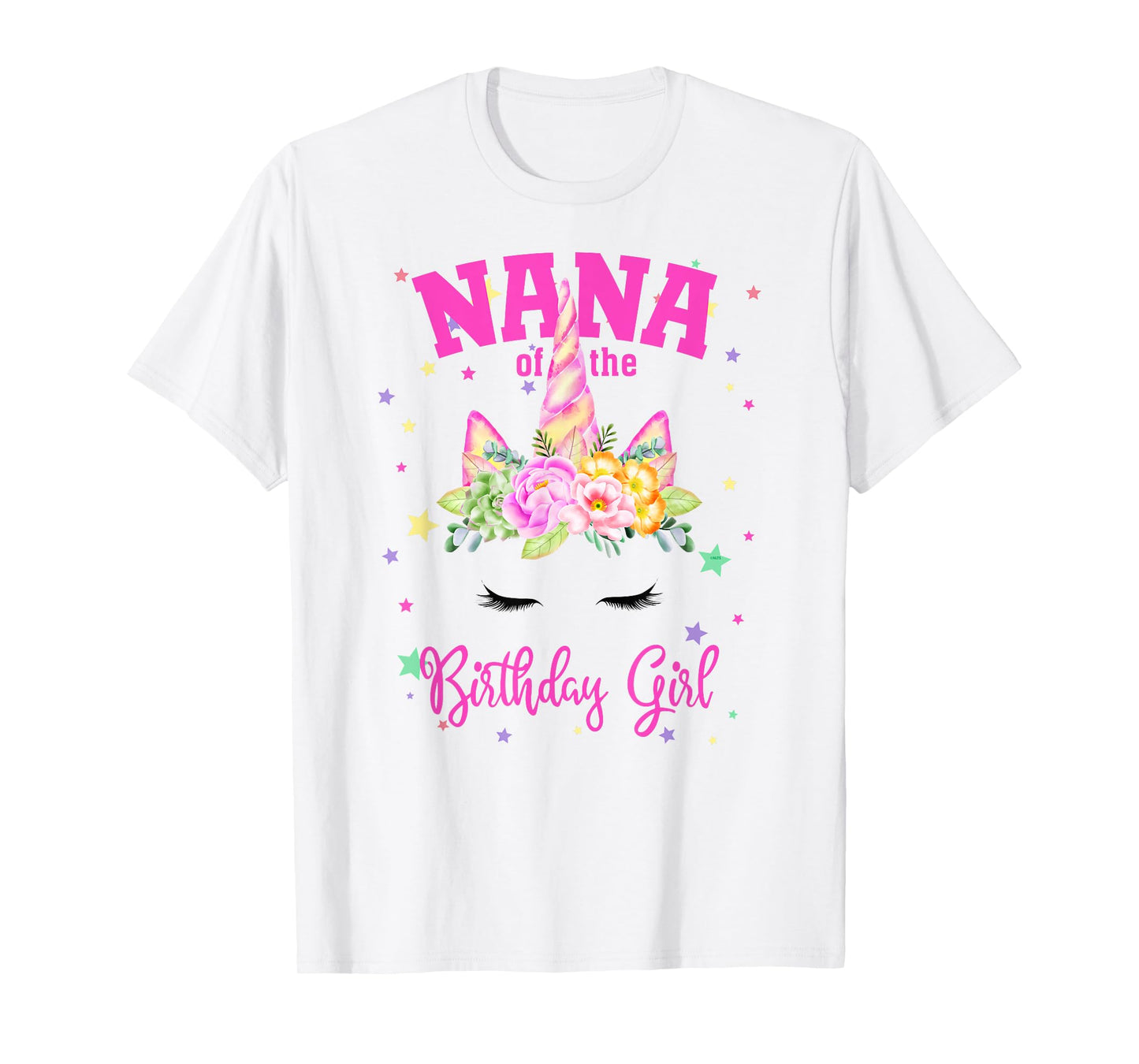 Nana of the Birthday Girl! Unicorn Face Theme T-Shirt