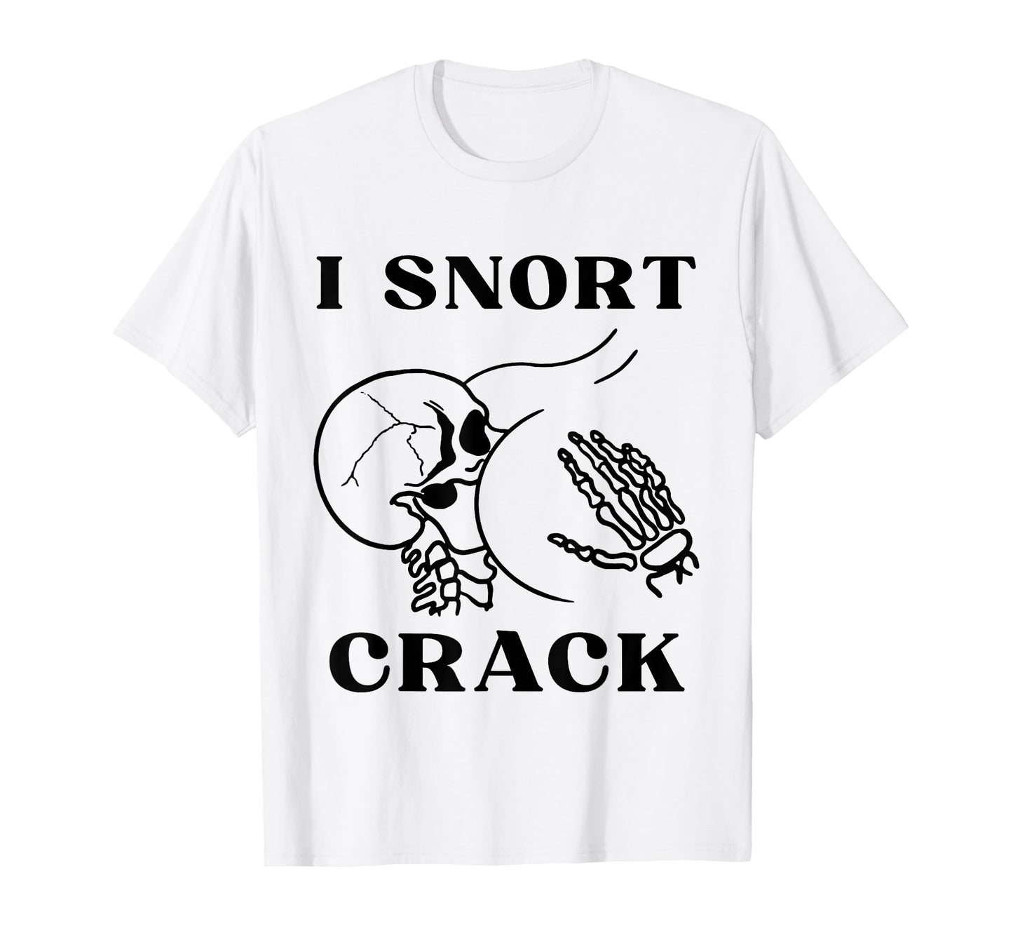 I Snort Crack Skeleton Skull Butt Funny Spooky Halloween T-Shirt
