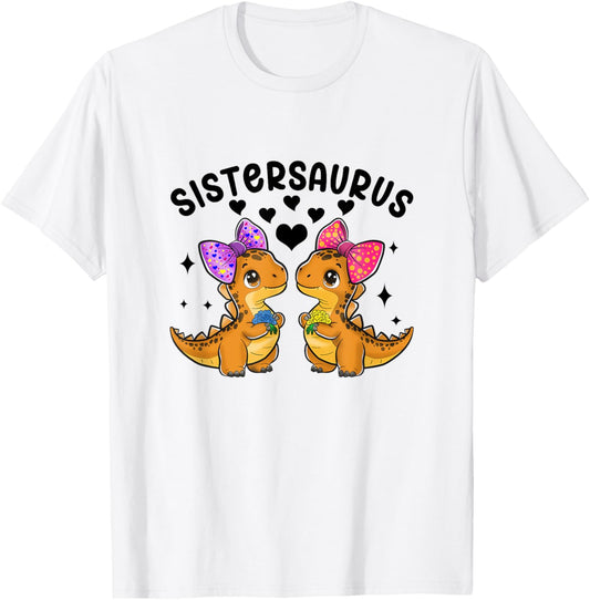 Dinosaur Sister Sistersaurus Sisters Siblings T-Shirt